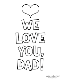 Size this image is 44313 bytes and. 16 Free Printable Father S Day Coloring Pages Print Color Fun