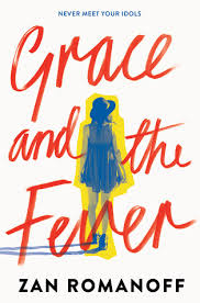 We did not find results for: Grace And The Fever By Zan Romanoff