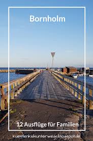 Bornholm 12 Ausfluge Fur Familien In 2020 Ausflug Bornholm Reisen