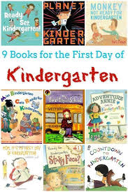 9 Books For The First Day Of Kindergarten Kindergarten First Day Kindergarten Books Books