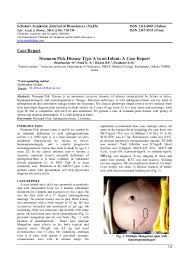 These types are classified on the basis of genetic cause and the signs and symptoms of the condition. Niemann Pick Disease Type A In An Infant A Case Report Shubhankar Mishra And Sunil Agarwalla Academia Edu