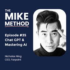 E35 ChatGPT and Mastering AI with Nicholas Ning