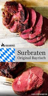 Surbraten Rezept Original Bayrisch Chilirezept De Rezept Surbraten Rezepte Bayrische Rezepte