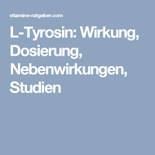 L Tyrosin Wirkung Dosierung Nebenwirkungen Studien Studium Gesundheit Stress