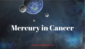 Mercury in cancer gives people good memory, great imagination, adaptability, and a talent for writing. Mercury In Cancer