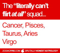 If you want to do that, then it's time to make use of all the time spent fantasizing about all the romantic ways you wished your partner did for you, because this is. The Literally Can T Flirt At All Zodiac Squad Zodiac Signs Taurus Zodiac Sign Traits Cancer Zodiac Facts