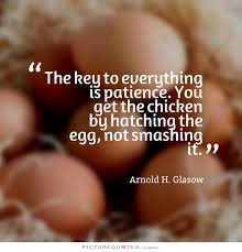 Egg Quotes Egg Sayings Egg Picture Quotes Page 2 Via Relatably Com Chicken Quotes Patience Quotes Creativity Quotes