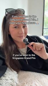 Help Needed for Singapore Grand Prix Experience