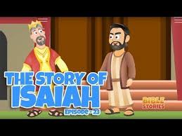 Bible Stories For Kids The Story Of Isaiah Episode 23 Youtube Bible Stories For Kids Bible Lessons For Kids Bible Stories