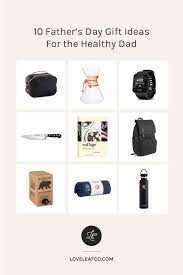 Make handmade easy and cheap presents for fathers with these thoughful gift ideas for him at christmas, birthday and father's day. 10 Father S Day Gift Ideas For The Healthy Dad Loveleaf Co