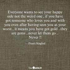 Everyone Wants To See You Quotes Writings By Preeti Singhal Yourquote