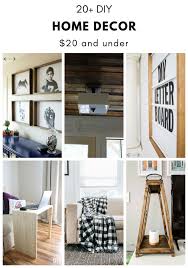 From wall art to lamps, you can choose which pieces fit your unique style and vision of home goods.whether you're looking for rustic home goods or diy ideas for your. 20 Diy Home Decor Ideas 20 And Under The Diy Dreamer