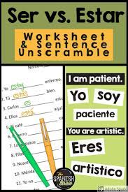 Ser Vs Estar Worksheet Sentence Unscramble W Digital Option Spanish Students Sentence Unscramble High School Spanish