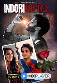 Friday, jul 30, 2021 cast & crew. Indori Ishq Web Series Review Trailer Star Cast Songs Actress Name Actor Name Posters News Videos