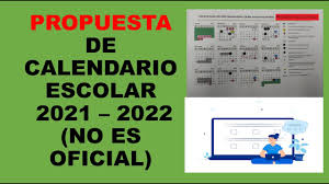 Primer y ultimo dia de clases. Soy Docente Propuesta De Calendario Escolar 2021 2022 No Es Oficial Youtube