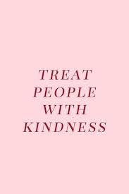 Kindness Poetry Wallpaper Treat People With Kindness Kindness Quotes