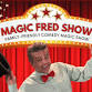 Abracadabra — It’s Magic Fred! event in Wenham, MA