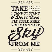 Firefly You Can T Take The Sky From Me Pin By The Consulting Vulcan On Miscellaneous Cool Stuff My Love Words Serenity Firefly