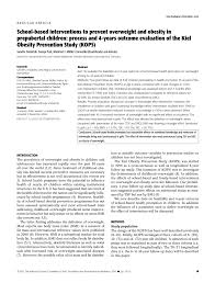 We did not find results for: Pdf School Based Interventions To Prevent Overweight And Obesity In Prepubertal Children Process And 4 Years Outcome Evaluation Of The Kiel Obesity Prevention Study Kops