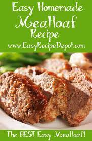 Easy Meatloaf Recipe With Bread Crumbs Easy Recipe Depot Recipe Meat Loaf Recipe Easy Easy Homemade Meatloaf Quick Easy Meatloaf Recipe