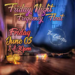 June Friday Night Frequency Float — The Collective