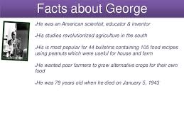 Interesting george washington carver facts: George Washington Carver Sabarish