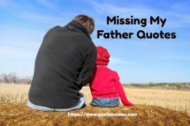 Get more ideas about what famous people and thinkers have to say about fathers on. Top Best Missing My Father Quotes 2020 Quote Memes