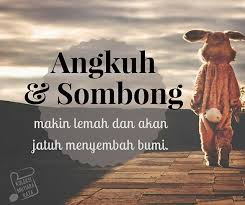 Jangan Tanam Sifat Angkuh Dan Sombong Dengan Manusia Kau Tak Tahu Tangan Siapa Yang Bakal Membantu Kau Bangkit Ketika Kau Tersembam Jat Manusia Instagram Tahu