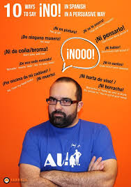 Another word for opposite of meaning of rhymes with sentences with find word forms translate from english translate to english words with friends scrabble crossword / codeword words starting with words ending with words. Our Teacher Carlos Teaches Us 10 Ways To Say No In Spanish How To Speak Spanish Spanish Basics Teaching Spanish