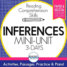 Reading for understanding involves identifying the main points, purpose and intended readership of the text. This 3 Day Making Inferences Mini Unit Provides Numerous Opportunities To Develop The Skill Of Inferring Through Creative Activities Like Inference Charades Top Secret Tips Puzzle Inside The Principal S Files And Whose Locker Is This Students Develop