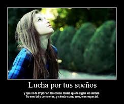 Maybe you would like to learn more about one of these? Imagenes Con Mensajes Lucha Por Tus Suenos