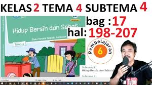 Kunci jawaban tematik tema 5 kelas 5. Tema 4 Kelas 2 Subtema 4 Halaman 198 207 Hidup Bersih Dan Sehat Pembelajaran 6 Bagian 17 Rev Youtube