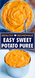 Homemade Sweet Potato Puree Recipe Evolving Table Recipe In 2020 Recipes Pureed Food Recipes Vegetarian Recipes Healthy