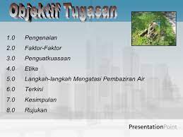 Aliran air jamin masa depan hargailah air tanpa pembaziran Kehilangan Air Di Malaysia