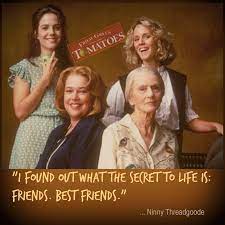 Fried Green Tomatoes A Friend Is A Gift Let her go.let her go. fried green tomatoes a friend is a gift