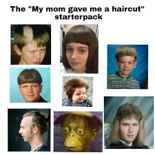 We did not find results for: My Mom Gave Me A Haircut Starterpacks