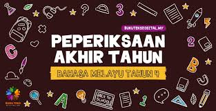 Pksr akhir semester 2 (oktober) 2013 matematik tahun 4 kertas 1 1 jam. Peperiksaan Akhir Tahun 2021 Bahasa Melayu Tahun 4 Buku Teks Digital