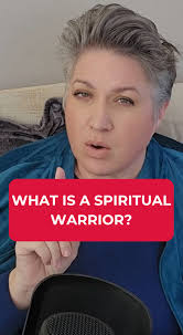 What is a spiritual warrior?