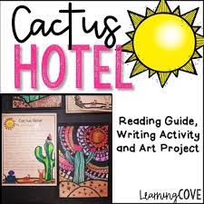 Every link just takes you to that person's teachers pay. Cactus Hotel Reading Writing Science And Art Activities By Learning Cove