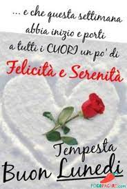 Buon Lunedi Immagini Di Buongiorno Gratis Immaginibuongiorno Biz Buon Lunedi Buongiorno Lunedi