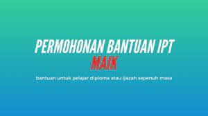 Panduan buat pelajar yang ingin membuat permohonan bantuan melanjutkan pelajaran ke universiti awam tahun 2021. Maik 2020 Permohonan Bantuan Ipt Dan Semakan Status