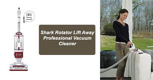 shark rotator lift away professional review comparison