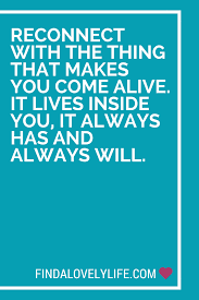 If you always attach positive emotions to the things you want, and never attach negative emotions to the things you don't, then that which you desire most will invariably come your way. Writing A Quote About A Passion I Rediscovered That Will Inspire To Find Yours Lovely Quote Writing Find My Passion