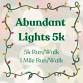 Abundant Lights 5k event image