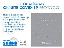 In addition, it is strongly recommended that all affiliates follow these guidelines. Iela Releases On Site Covid 19 Protocol Iela International Exhibition Logistics Association