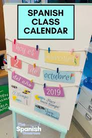 Spanish Class Calendar In 2020 Middle School Spanish Activities Spanish Class Spanish Classroom