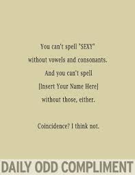 Surely that should be complement, as in 'going with the item you are posting' rather than 'hey, here's a free. 8 Complimentary Sayings Ideas Words Quotes Daily Odd Compliment