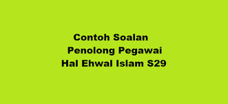 Contoh Soalan Penolong Pegawai Hal Ehwal Islam S29 Kerjaya2u Com