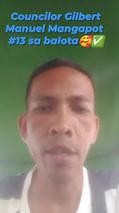 Vote for Councilor Gilbert Manuel Mangapot #13 sa Balota😊❤️🥰👍✅  #highlightviralposttoday #hashtageveryone #likeandshare #Godblesseveryone