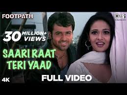 Saari Raat Teri Yaad Full Video Footpath Emraan Hashmi Alka Yagnik Udit Narayan Youtube Di 2020 Video Youtube
